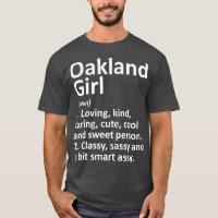 OAKLAND GIRL CA KALIFORNIA Funny City Zuhause Root