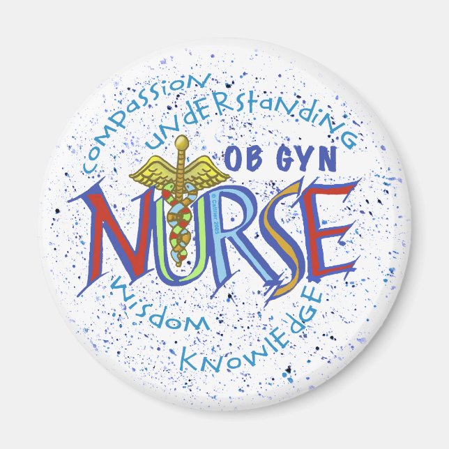 Ob Gyn Nurse Motto Magnet (Vorne)