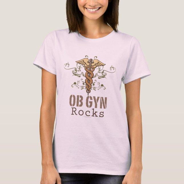 OB GYN Rocks Bio T-Shirt (Vorderseite)