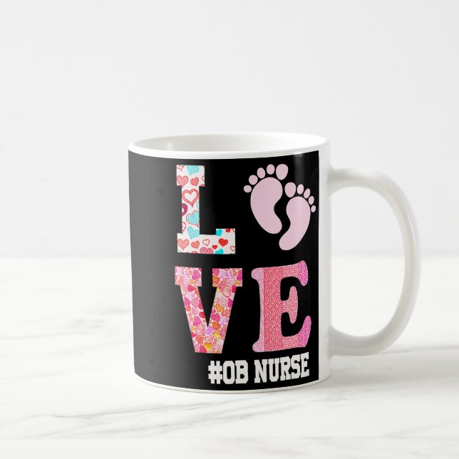 Ob Nurse Valentines Day Delivery Labor Nursing 1  Kaffeetasse (Rechts)