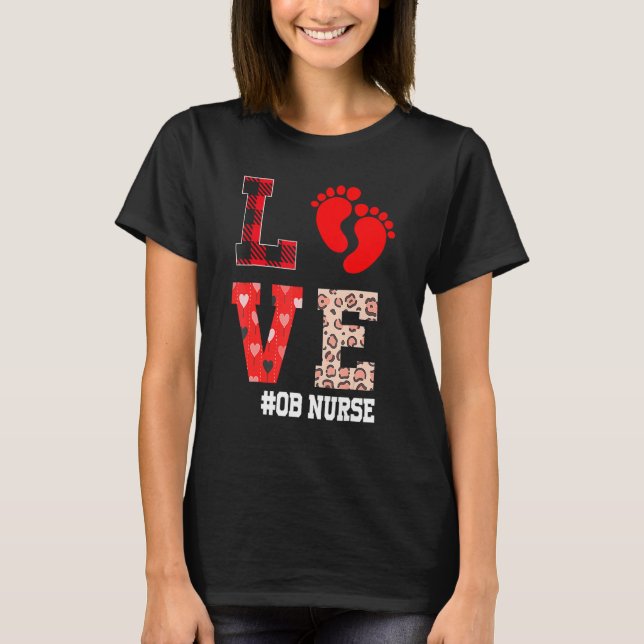 OB Nurse Valentines Day Delivery Labor T-Shirt (Vorderseite)
