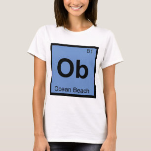 Ob - Ocean Beach San Francisco Chemie-Symbol T-Shirt