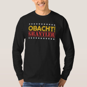 Obacht Grantler Bayer T-Shirt