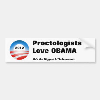 obama-08, 2012, ProctologistsLove OBAMA, ist er t… Autoaufkleber
