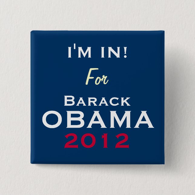 OBAMA 2012 bin ich im Kampagnen-Knopf Button (Vorderseite)