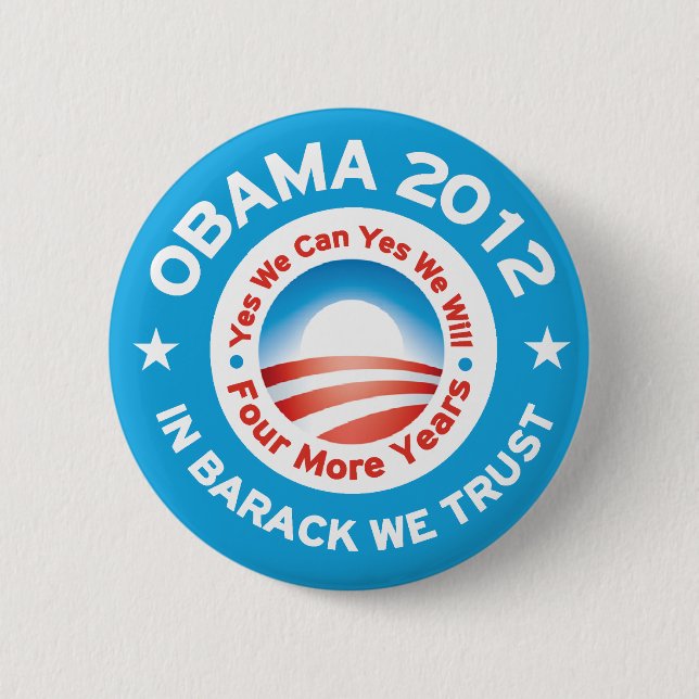Obama 2012 - In Barack vertrauen wir Button (Vorderseite)