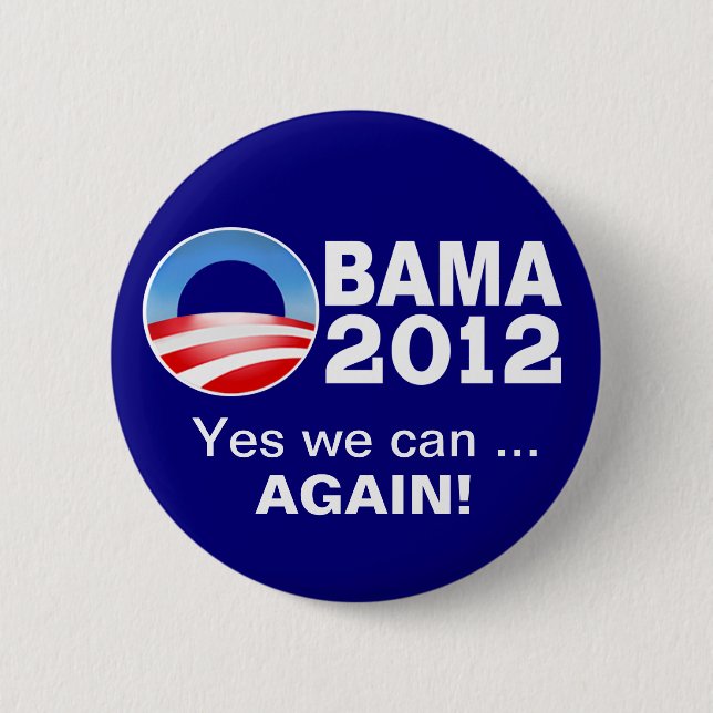 Obama 2012 - Ja können wir… Wieder! Button (Vorderseite)