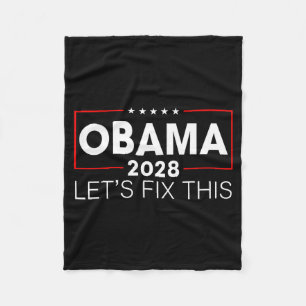 Obama 2028 3. Amtszeit Lasst Uns Das In Ordnung Br Fleecedecke