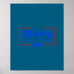Obama 2028 3. Amtszeit Lasst Uns Das Reparieren T- Poster