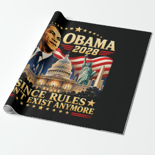 Obama 2028 Da Regeln nicht mehr existieren Geschenkpapier