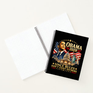 Obama 2028 Da Regeln nicht mehr existieren Notizbuch
