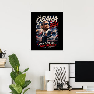 Obama 2028 Da Regeln nicht mehr existieren Poster
