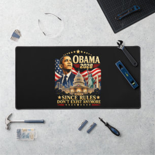 Obama 2028 Da Regeln nicht mehr existieren Schreibtischunterlage