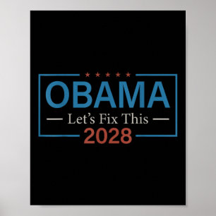 Obama 2028 Lasse Behebung dieses lustigen politisc Poster