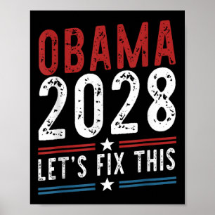 Obama 2028 Lasse, dies zu beheben Poster