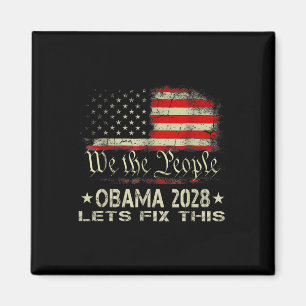 Obama 2028 Lasse Fix, die wir, die Menschen Vintag Magnet