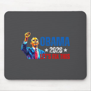 Obama 2028 Lasst uns das in Ordnung bringen Obama  Mousepad