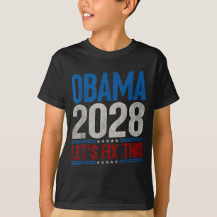Obama 2028 Lasst uns das in Ordnung bringen Obama T-Shirt