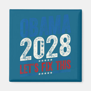 Obama 2028 Lasst uns das reparieren Obama 48. Präs Magnet