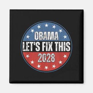 Obama 2028 Let's Fix This Obama 48th President Magnet