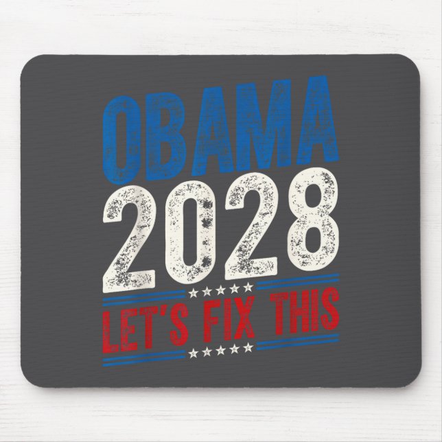 Obama 2028 Let's Fix This Obama 48th President Mousepad (Vorne)