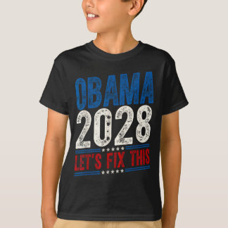 Obama 2028 Let's Fix This Obama 48th President T-Shirt