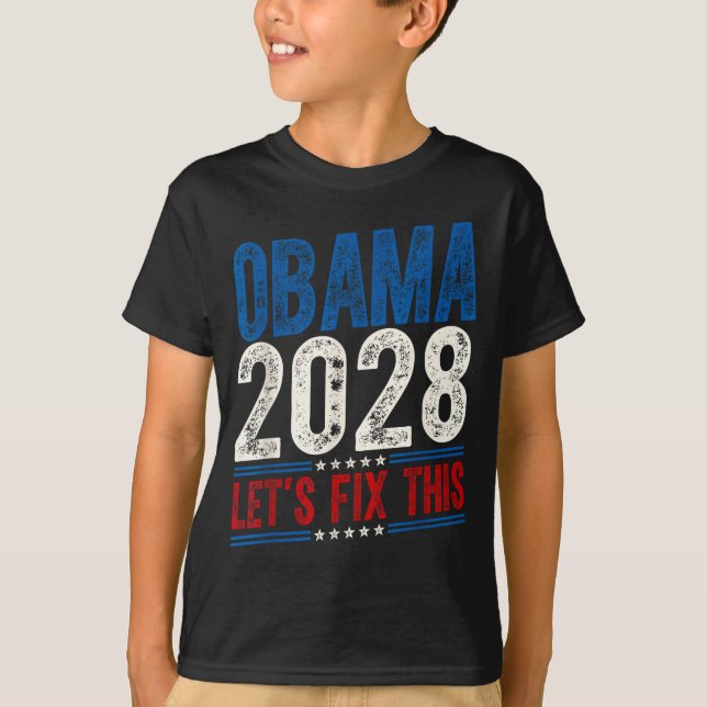 Obama 2028 Let's Fix This Obama 48th President T-Shirt (Vorderseite)