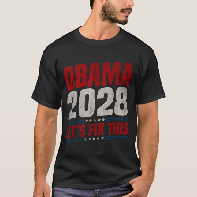 Obama 2028 Let's Fix This Obama 48th President T-Shirt (Vorderseite)