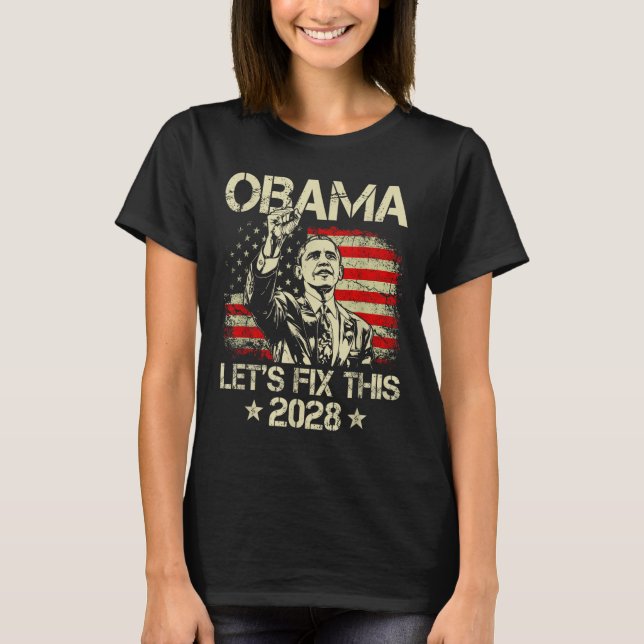Obama 2028 Let's Fix This Obama 48th President T-Shirt (Vorderseite)