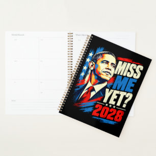Obama 2028 Vermisst ihr mich schon Planer