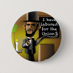 Obama als Lincoln für die Gewerkschaft(en) Button