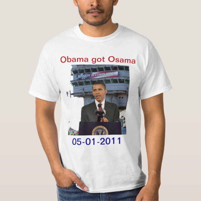 Obama - Auftrag vollendet T-Shirt (Vorderseite)
