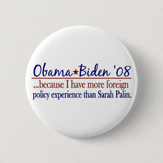 Obama Biden (Außenpolitik Anti-Palin) Button