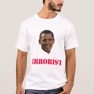 Obama der Errorist T - Shirt