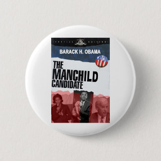 Obama: Der MANCHILD Kandidat Button