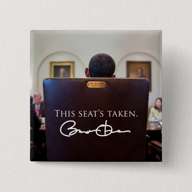 OBAMA: Dieses Seats genommen Button (Vorderseite)