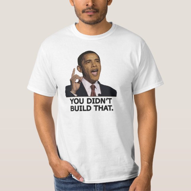 Obama errichteten Sie nicht das T-Shirt (Vorderseite)