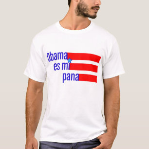 Obama es MI pana T-Shirt