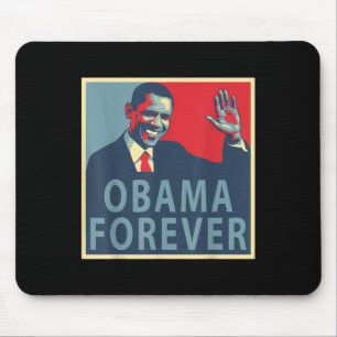 Obama Forever Barack Präsident 44 Mousepad