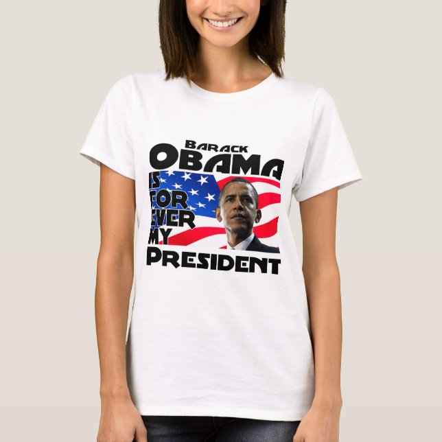 Obama für immer T-Shirt (Vorderseite)