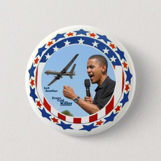 Obama: Gerade ein anderer Drohne-Kälte-Mörder Button