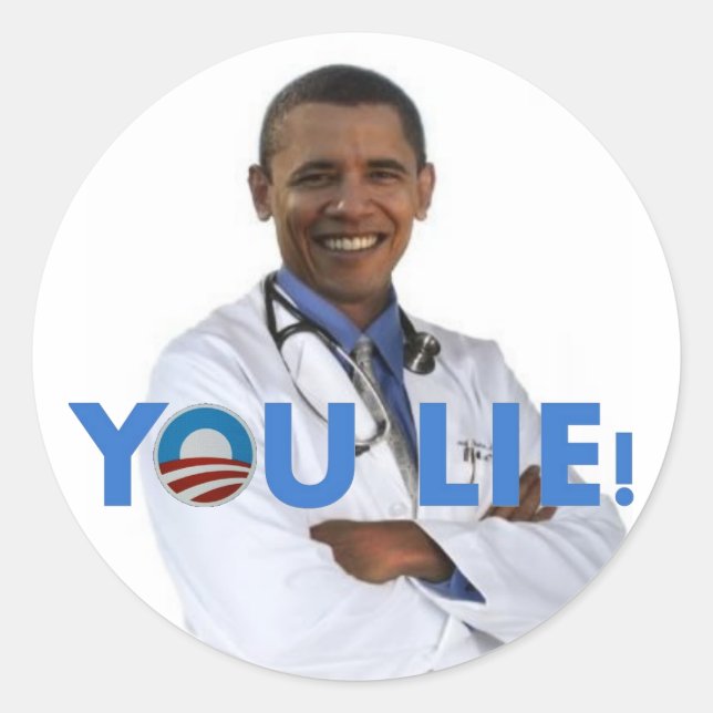 Obama Gesundheitsfürsorge, Sie lügen Runder Aufkleber (Vorderseite)