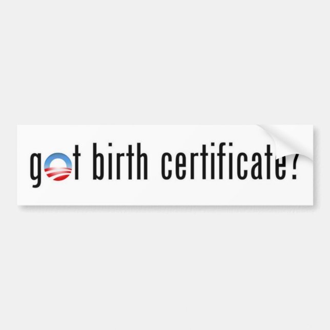 Obama, got Geburtsurkunde? Autoaufkleber (Vorne)