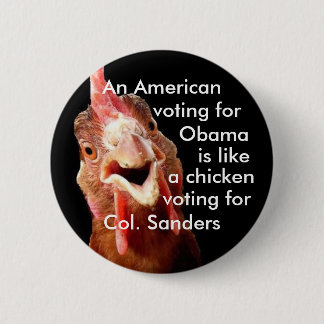 Obama-Huhn-Oberst Sanders Button