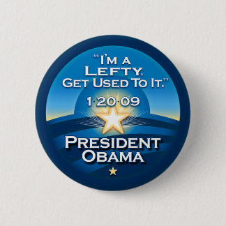 OBAMA "ich bin ein linkes mich gewöhne an es." Button