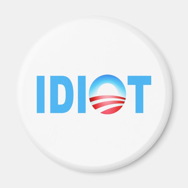 OBAMA IDIOT MAGNET (Vorne)