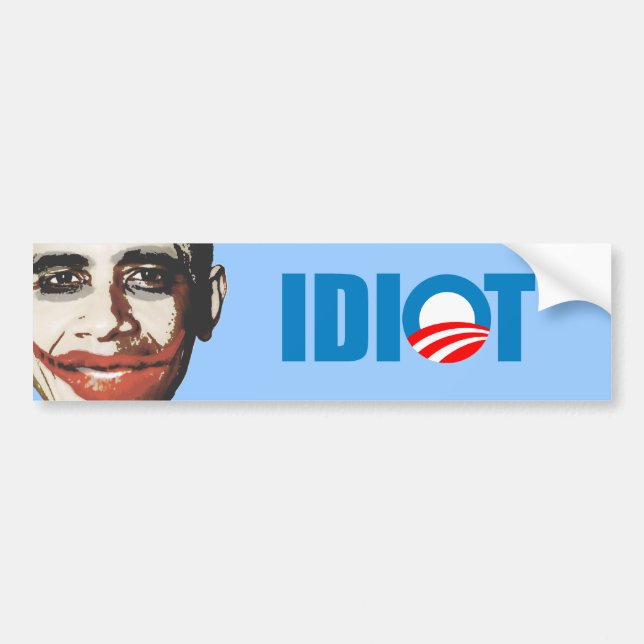 OBAMA IST EIN IDIOT AUTOAUFKLEBER (Vorne)