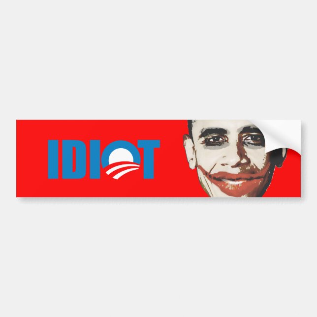 OBAMA IST EIN IDIOT AUTOAUFKLEBER (Vorne)