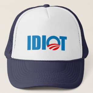OBAMA IST EIN IDIOT TRUCKERKAPPE