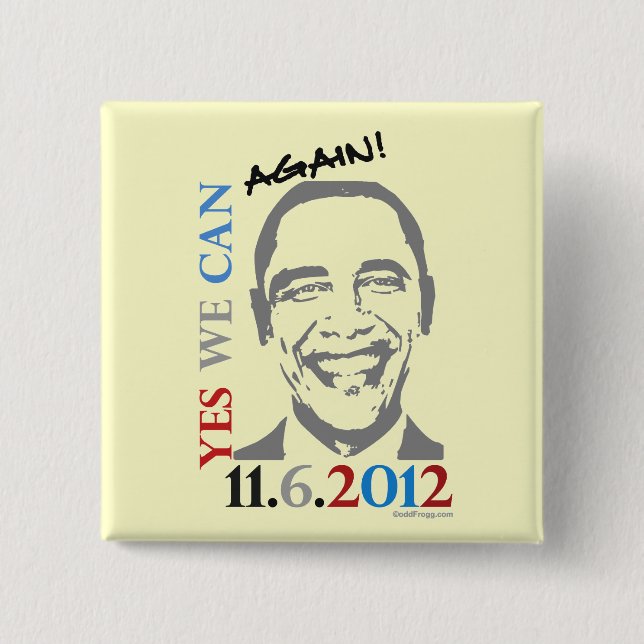 OBAMA ja können wir WIEDER Button 2012 (Vorderseite)
